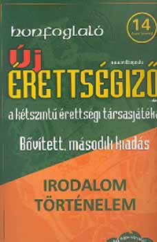 Wrtz, Maurizio-Repetto, Nadia - Honfoglal - j rettsgiz: A ktszint rettsgi trsasjtka