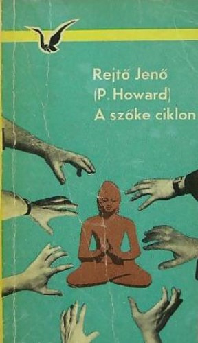 Rejtő Jenő (P. Howard) - A szőke ciklon