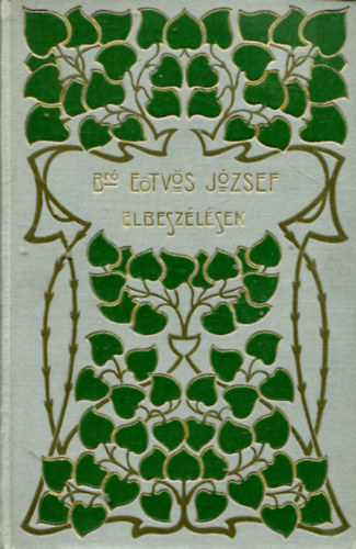 Eötvös József Báró - Elbeszélések (Báró Eötvös József összes munkái VII.)