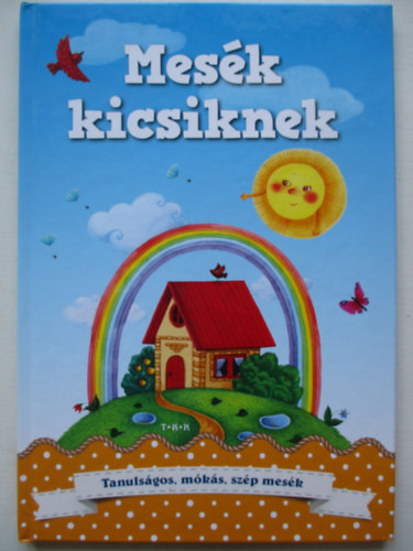 Mesk kicsiknek - Tanulsgos, mks, szp mesk