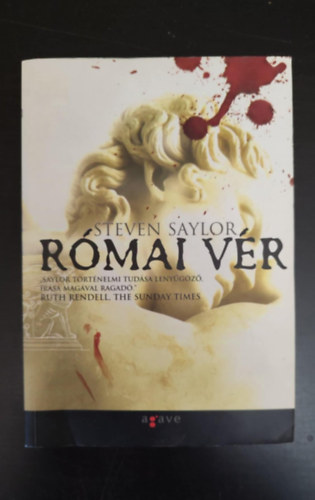Steven Saylor, Walter Bla (szerk.), Heinisch Mnika (ford.) - Rmai Vr - Roma Sub Rosa sorozat