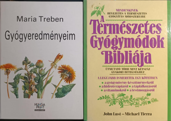 Maria Treben, John Lust - Természetgyógyászati könyvcsomag