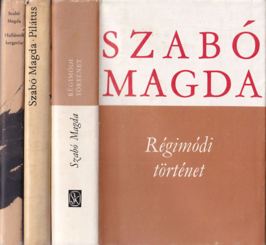 Magda Szab - 3 db Szab Magda: Hullmok kergetse, Piltus, Rgimdi trtnet