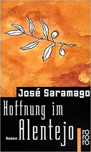 Rainer Bettermann - Hoffnung im Alentejo
