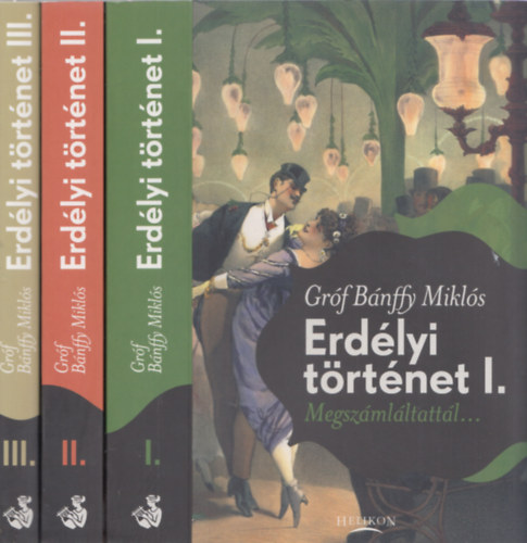 Bánffy Miklós - Erdélyi történet I-III.