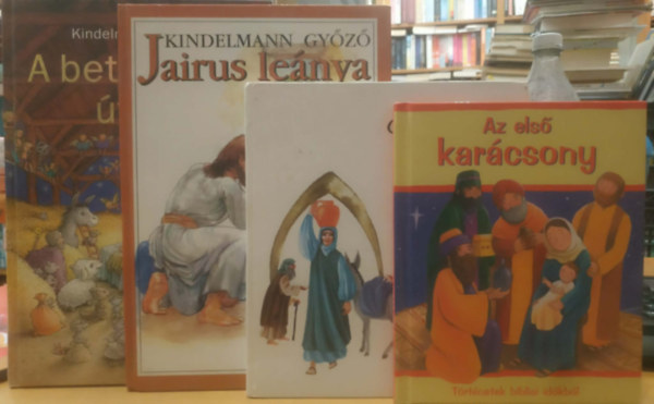 Charles Dickens, Kindelmann Gy�z�, Sophie Piper - 4 db kereszt�ny mesek�nyv: Az els� kar�csony + Urunk �lete + Jairus le�nya + A betlehemi �ton