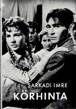 Sarkadi Imre - K�rhinta