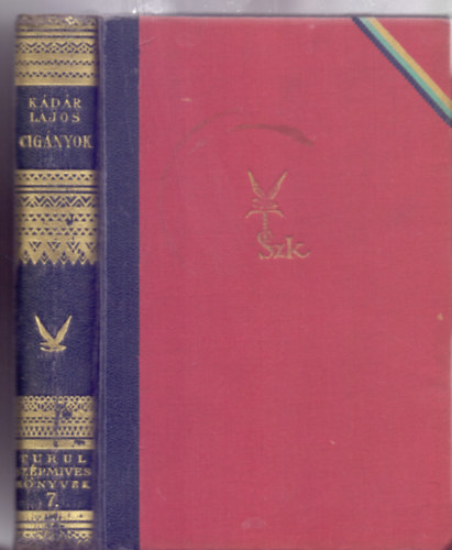 K�d�r Lajos - Cig�nyok (Reg�ny - II. kiad�s)