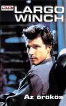 Gilles Legardinier - Largo Winch -Az �r�k�s