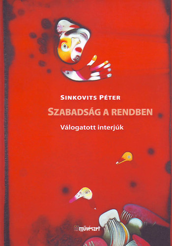 Sinkovits P�ter - Szabads�g a rendben