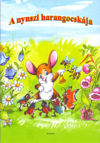 Radvny Zsuzsa - A nyuszi harangocskja