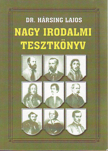 Dr. Hársing Lajos - Nagy irodalmi tesztkönyv