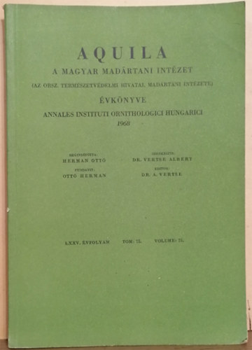 Dr. Vertse ALbert (szerk.) - Aquila: A Magyar Madrtani Intzet vknyve 1968