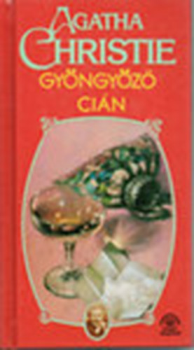 Agatha Christie - gyöngyöző cián - Agatha Christie