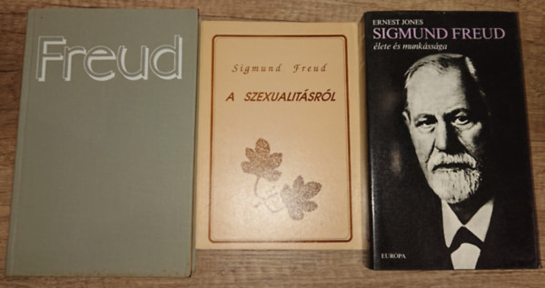 Sigmund Freud, Ernest Jones - 2 knyv Freudtl s 1 rla:Bevezets a pszichoanalzisbe, A szexualitsrl + Sigmund Freud lete s munkssga