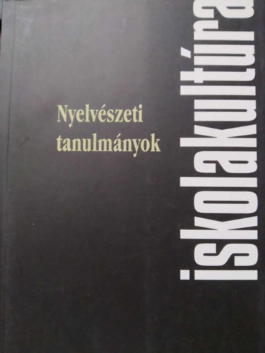 Rvay Valria - Nyelvszeti tanulmnyok - (Iskolakultra)