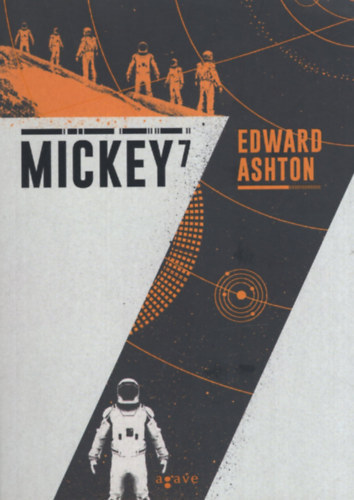 Edward Ashton - Mickey7