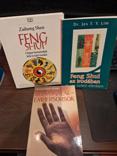 Zaihong Shen, Dr. Jes T.Y. Lim, Dr. Kosutny Istvn - 3 db-os ezotria tmj KNYVMENT AJNLAT: Kzvonalak-embersorsok+Feng Shui az irodban+Feng Shui (Hogyan harmonizljuk bels s kls ternket)