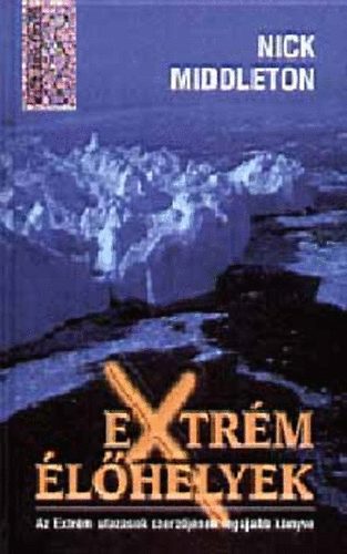 Nick Middleton - Extrm lhelyek (Klnleges Knyvek)