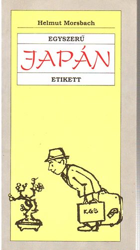 Helmut Morsbach - Egyszer japn etikett