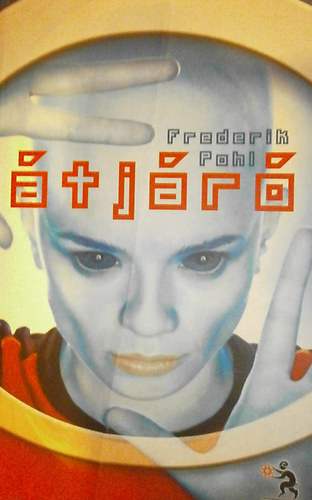 Frederik Pohl - Az átjáró