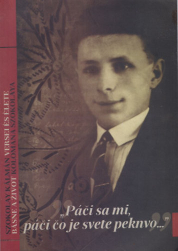 Szokolay Kálmán versei és élete ( kétnyelvű )