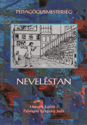 Horvth Lszl, Palotayn Lengvry Judit - Nevelstan
