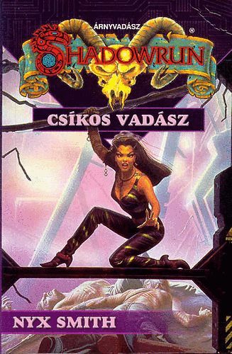 Nyx Smith - Cs�kos vad�sz \(Shadowrun)