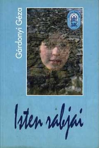 Gárdonyi Géza - Isten rabjai (Gárdonyi)