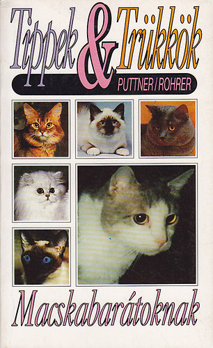 Puttner, Herta; Rohrer, Eva - Tippek s trkkk macskabartoknak