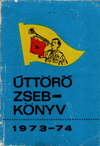 Cser Gbor, Fleki Jnos, Papp Anna - ttr zsebknyv 1973-74