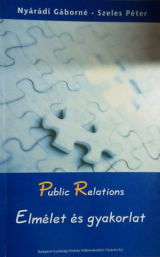 Ny�r�dy G�born� dr.-dr. Szeles P�ter - Public relations elm�let �s gyakorlat