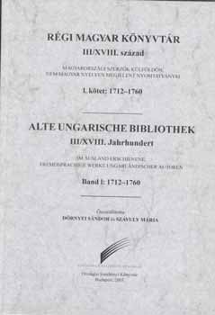 D�rnyei S�ndor (szerkeszt�k) Sz�vuly M�ria - R�gi magyar k�nyvt�r III/XVIII. sz�zad