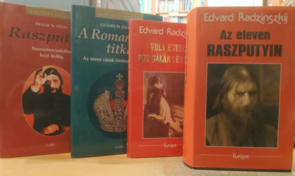 Edvard Radzinszkij, Gudrun Ziegler, Frank N. Stein - 4 db orosz forradalom: A Romanovok titka + Az eleven Raszputyin + Raszputyin (Szerzetesruh�ba b�jt �rd�g) + Volt egyszer egy g�l�ns �vsz�zad