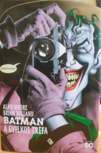 Alan Moore, Brian Bolland - Batman: A gyilkos tréfa