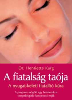Dr. Henriette Karg; - A fiatalsg taja - A nyugat-keleti fiatalt kra