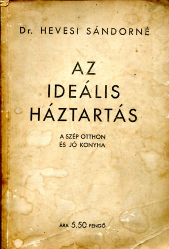 Dr. Hevesi Sndorn - Az idelis hztarts