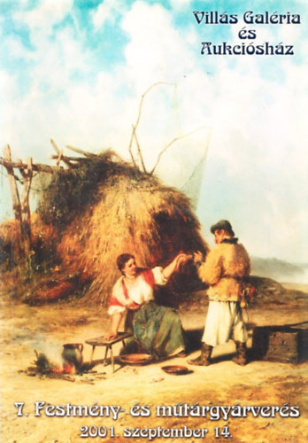 Vills Jnos - Vills Galria s Aukcishz (7. festmny- s mtrgyrvers 2001. szeptember 14.)
