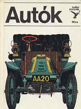Bálint Sándor-Mandel Tamás - Autók (Kolibri könyvek)