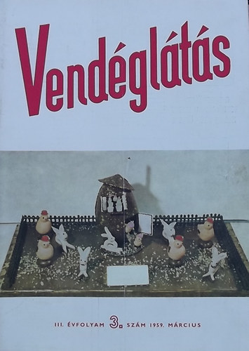 Lzr Gza (szerk.) - Vendglts III. vfolyam 3. szm (1959)