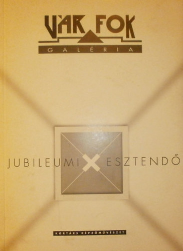 Kszman Jzsef - Vrfok Galria jubileumi esztend