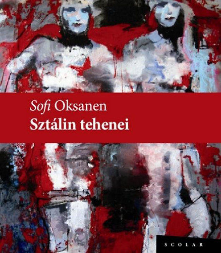Sofi Oksanen - Szt�lin tehenei