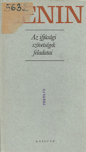 Lenin - Az ifj�s�gi sz�vets�gek feladatai