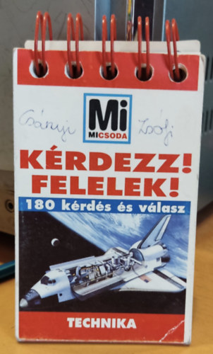 Tessloff s Babilon Kiad - Mi micsoda: Krdezz! Felelek! - 180 krds s vlasz - Technika