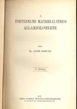 Dr. Jszi Oszkr - A trtnelmi materializmus llamblcselete