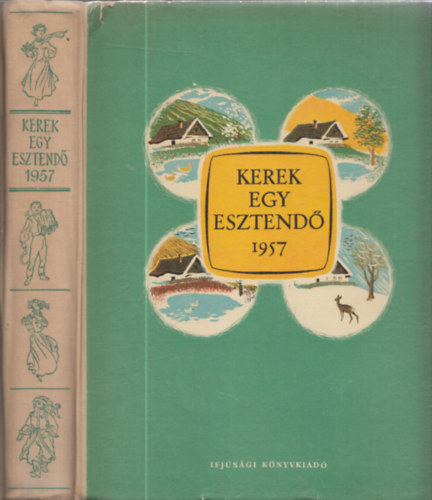 Enczi Endre (szerk.) - Kerek egy esztend 1957