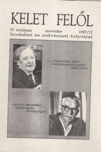 Barcs Jnos, Bertha Zoltn - Kelet fell IV. vfolyam november , 1997/11 - Irodalmi s mvszeti folyirat