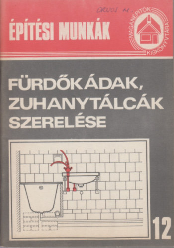 Faludi Lrntn - Frdkdak, zuhanytlck szerelse