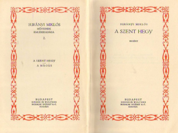 A szent hegy-A mgus Surnyi Mikls mveinek emlkkiadsa 2.