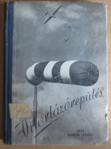 Karsay Endre - VITORL�Z�REP�L�S